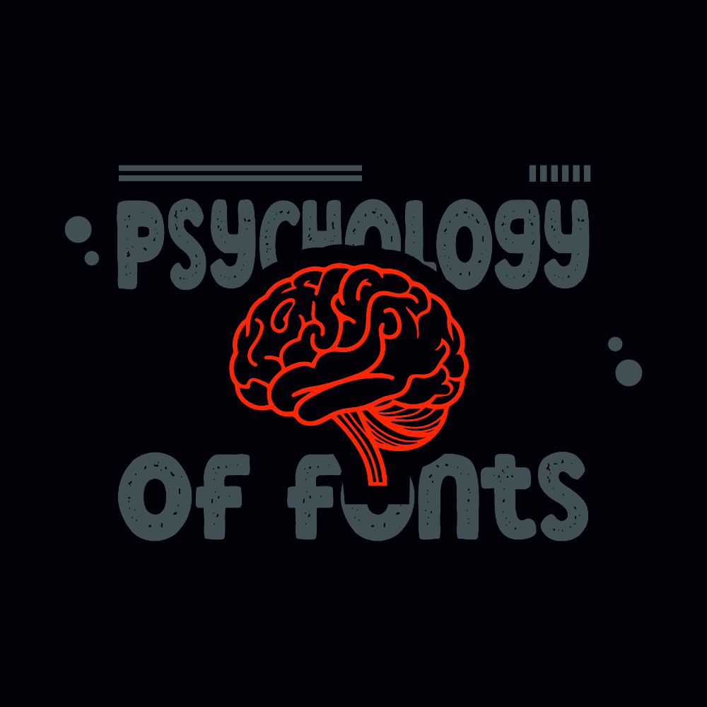 The Psychology of Fonts : Why One Letter Can Change Everything