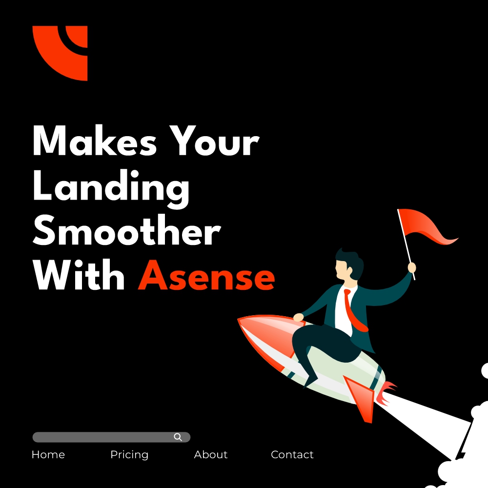 Makes your landing smoother with asense.